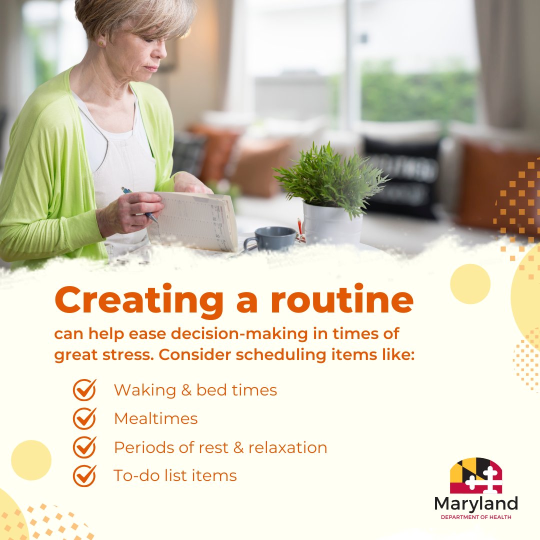 Maryland Department of Health (@mdhealthdept) on Twitter photo Maintaining a consistent schedule or routine during stressful times is crucial. This includes having set times to go to bed and wake up, and planning your activities for the day. Learn more: health.maryland.gov/selfcare 
If you need someone to talk to, please call or text 988. Maintaining a consistent schedule or routine during stressful times is crucial. This includes having set times to go to bed and wake up, and planning your activities for the day. Learn more: health.maryland.gov/selfcare 
If you need someone to talk to, please call or text 988.