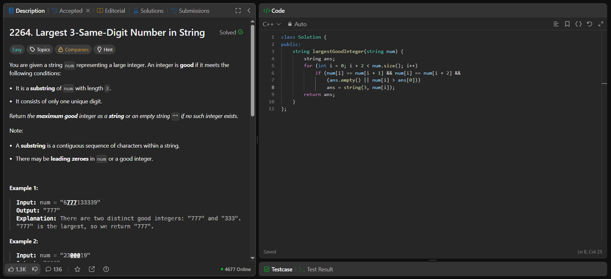 OMHARSH270171's tweet image. 2264. Largest 3-Same-Digit Number in String
easy :)
#DSA #LeetCode #ProblemsandSolutions