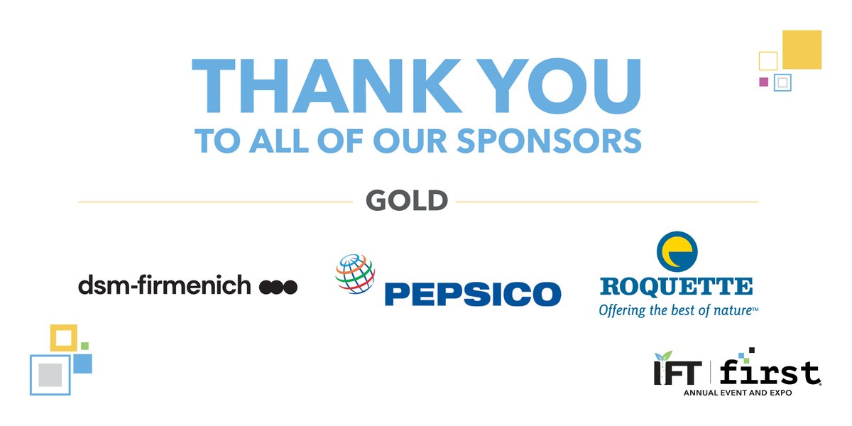 IFT's tweet image. A huge shout-out to our Gold sponsors: @dsmfirmenich, @PepsiCo, and Roquette for their incredible support at #IFTFIRST! Thanks to you, the best and brightest in food science and technology could connect, collaborate, and continue to push the boundaries of what's possible.