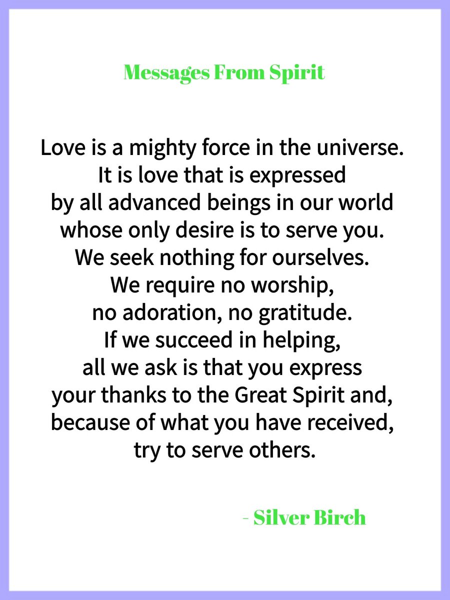 Silver Birch was a spirit guide who spoke through Maurice Barbanell
#spirit #spiritualism #silverbirch #message #quote　
#love #force #universe