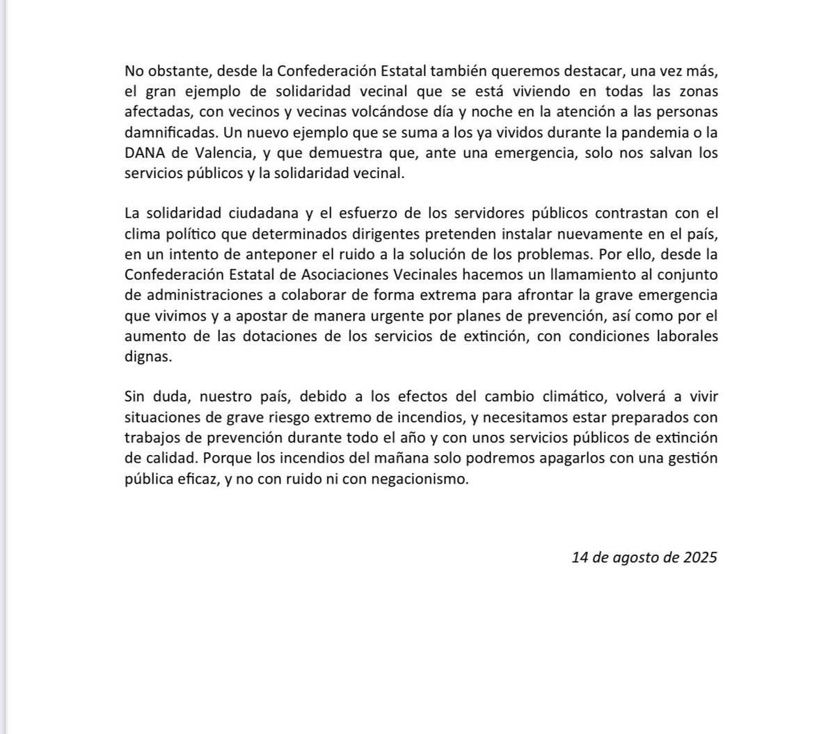 Comunicado ante la oleada de incendios:
Más inversión en prevención y fin de la precariedad y privatización de los servicios de extinción. Solo una gestión pública eficaz nos protegerá. No con ruido. No con negacionismo