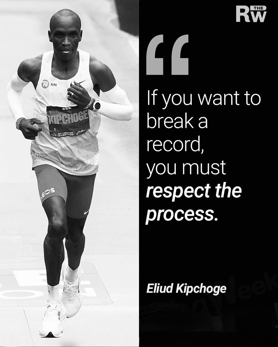 respect the process.