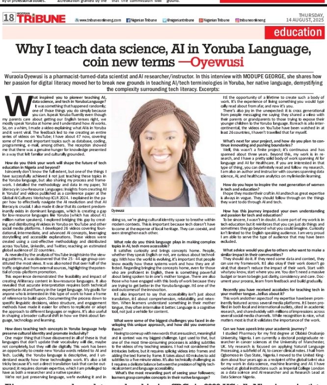 Wuraola Oyewusi (@wuraoyewusi) on Twitter photo I grew up to be, 'people you read about in the news.' Really cool ☺️!
I spent some time with Modupe George of <a href="/nigeriantribune/">Nigerian Tribune</a> discussing my work in digital literacy for tech and AI in the Yoruba language.
Learn more about our conversation here: lnkd.in/eHvJADdR I grew up to be, 'people you read about in the news.' Really cool ☺️!
I spent some time with Modupe George of <a href="/nigeriantribune/">Nigerian Tribune</a> discussing my work in digital literacy for tech and AI in the Yoruba language.
Learn more about our conversation here: lnkd.in/eHvJADdR