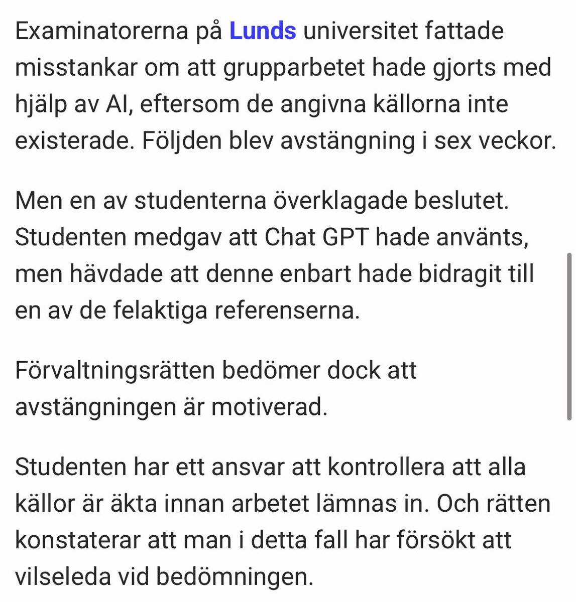 Är du student och erkänner att du använt AI-fabricerade källor blir du avstängd från universitet.

Är du Sveriges vice statsminister och gör det samma kan du köra på som om inget hänt och sen får du beröm för att du erkände.