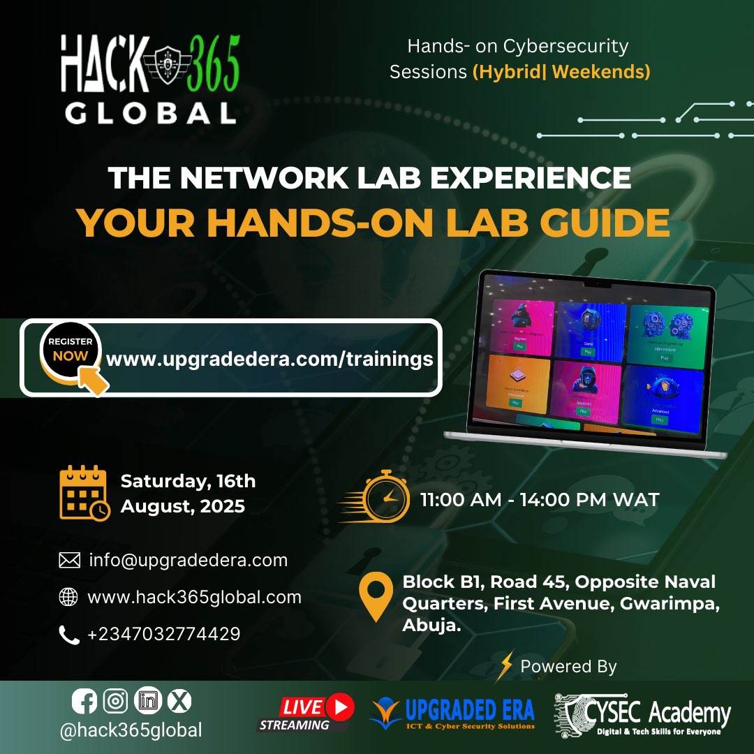 Hack365Global's tweet photo. ๐ The Network Lab Experience
๐
Sat, 16 Aug 2025 | โฐ 11AMโ2PM WAT
๐ Hybrid | Gwarinpa, Abuja
Hands-on cybersecurity session with live network lab demos & practical skills for red, blue & purple team enthusiasts.
๐ Register: https://t.co/BjN19vafyb
#Cybersecurity #HandsOnLabs https://t.co/2r4TknEnlJ