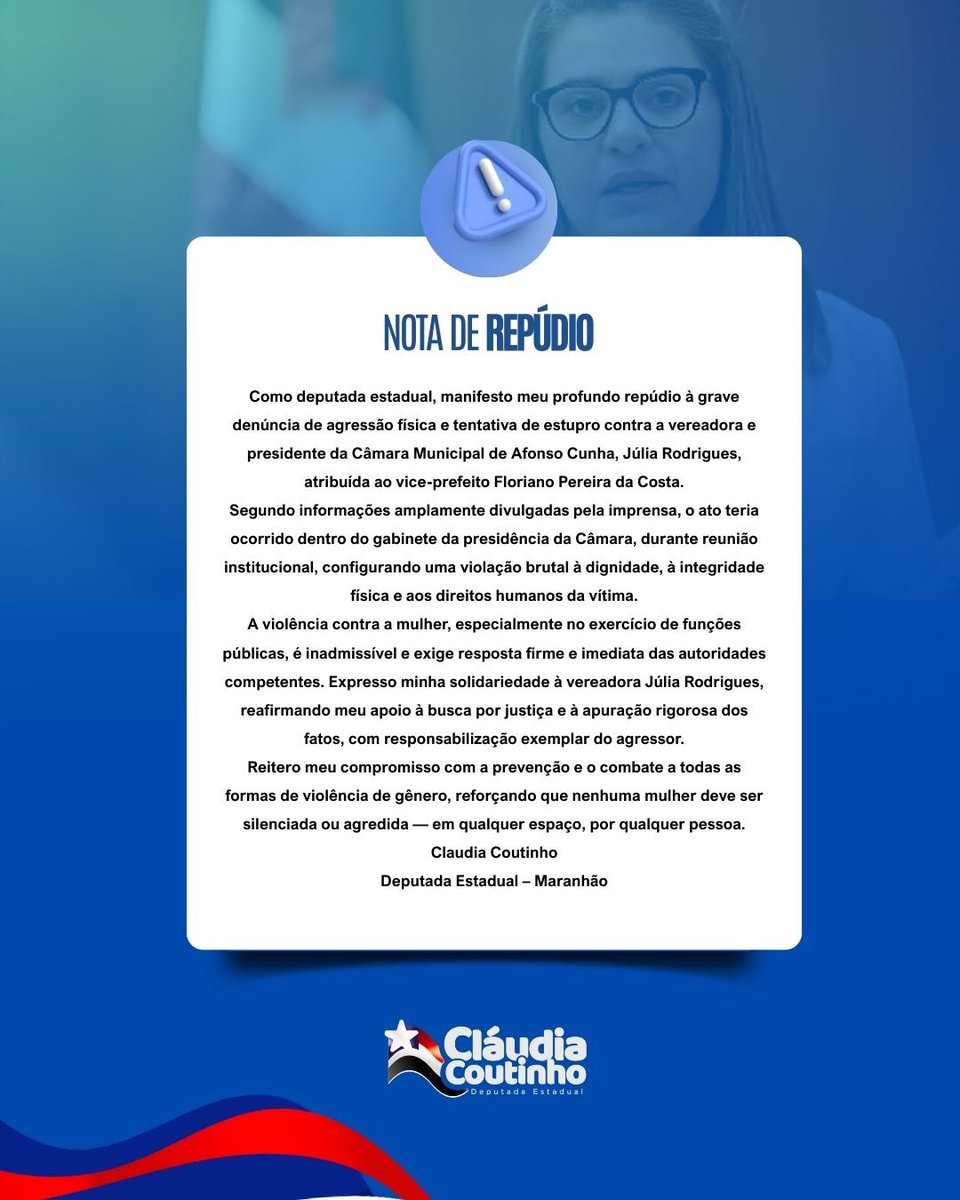 depclaudiac's tweet photo. Me solidarizo à vereadora Júlia Rodrigues, reafirmando meu apoio à busca por justiça e à apuração rigorosa dos fatos.
Reitero meu compromisso com a prevenção e o combate a todas as formas de violência de gênero,
Claudia Coutinho
Deputada Estadual – Maranhão https://t.co/LlaZPk0AAz