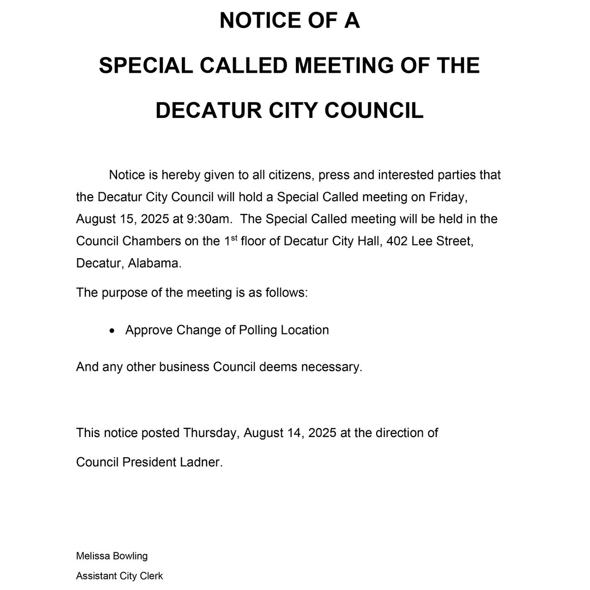 The Decatur City Council will hold a Special Called Meeting on Friday, August 15, 2025, in the Council Chambers at Decatur City Hall, 402 Lee Street NE, 1st Floor.