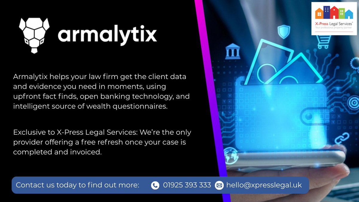📲Simplify Source of Funds checks with Armalytix 🏦

♾X-Press Legal Services are the only provider who offer a free refresh, see below ⬇️

#SourceOfWealth