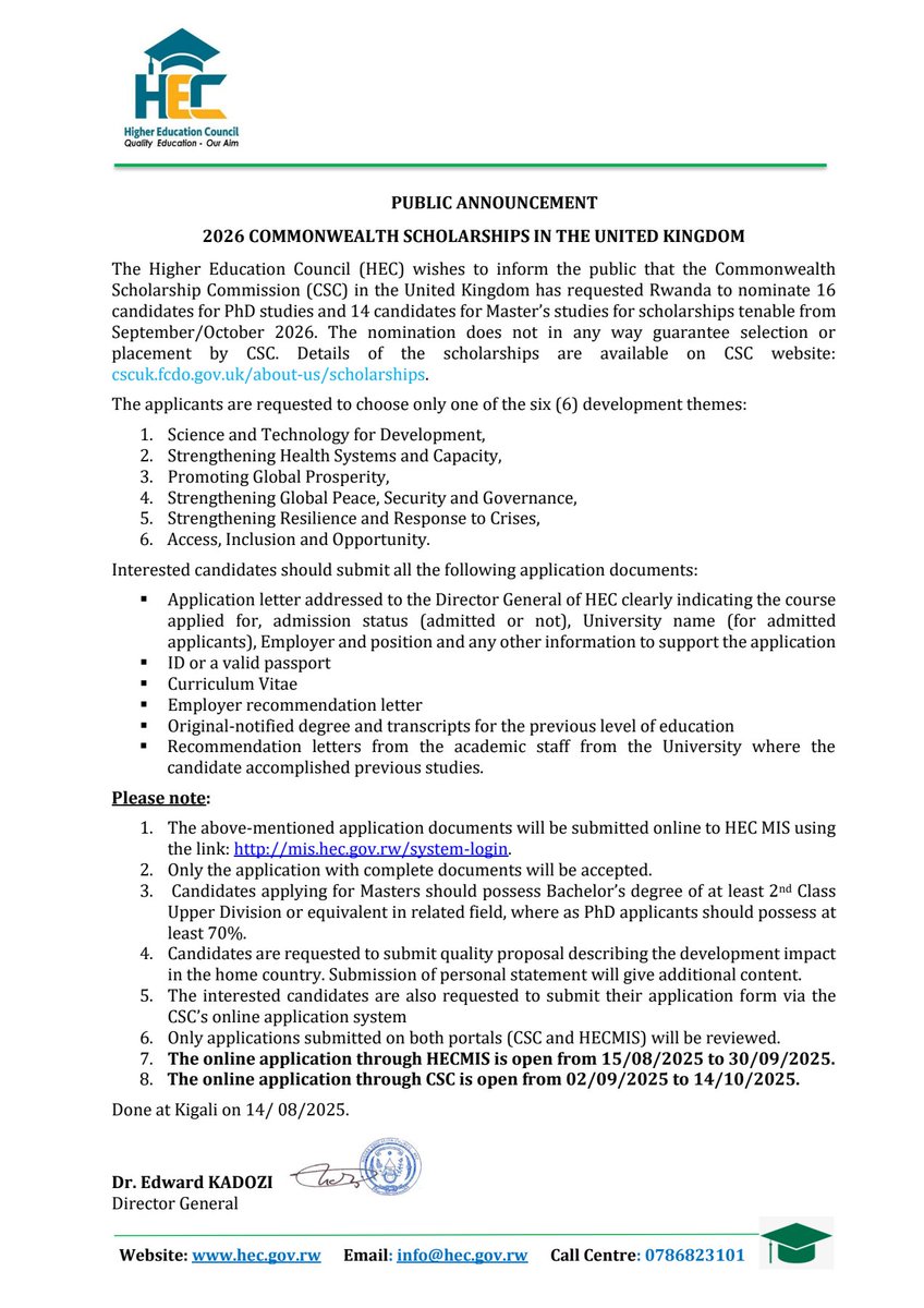 Commonwealth Scholarships in the United Kingdom. Read  the announcement  carefully and apply here: mis.hec.gov.rw/system-login