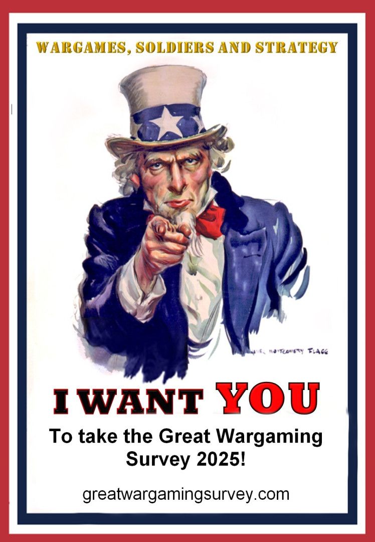 Help us understand the wargaming hobby better by taking the Great Wargaming Survey this August. 

greatwargaingsurvey.com greatwargaingsurvey.com

And don't forget to take the greatwargamingsurvey.com!