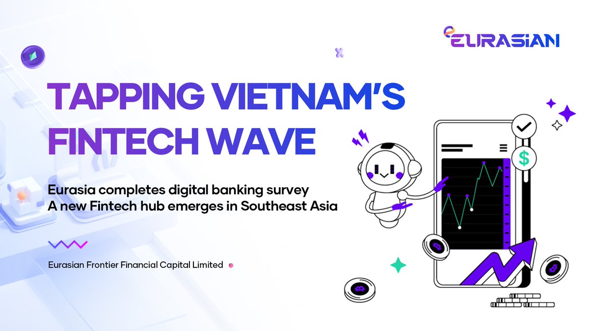eurasianam's tweet photo. Eurasia completed Vietnam digital banking evaluation in July, expanding Fintech reach in Southeast Asia.
#Eurasia #FintechAsia #DigitalBanking #VietnamMarket https://t.co/DalPZzR6FW