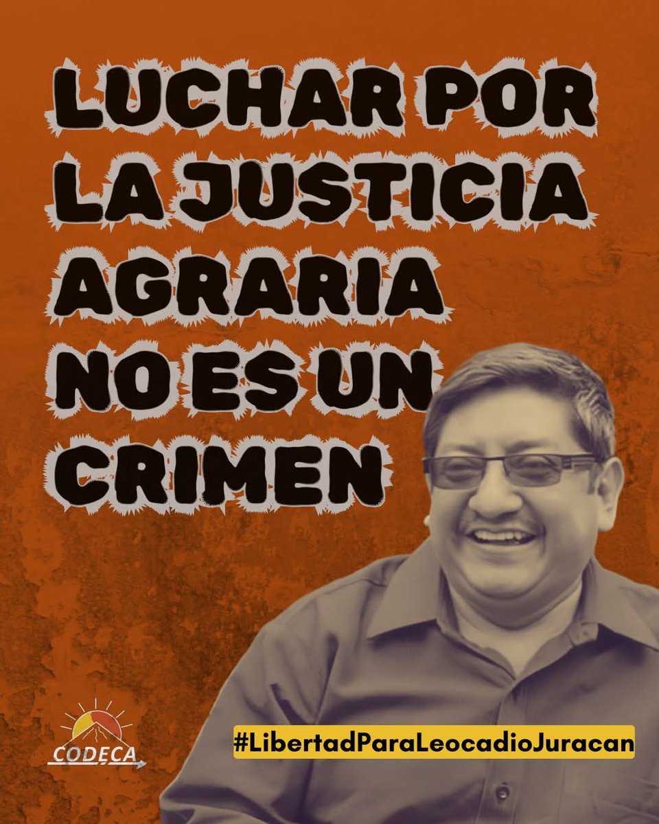 #NoEsJusticiaEsRepresión #LibertadParaLeocadioJuracan