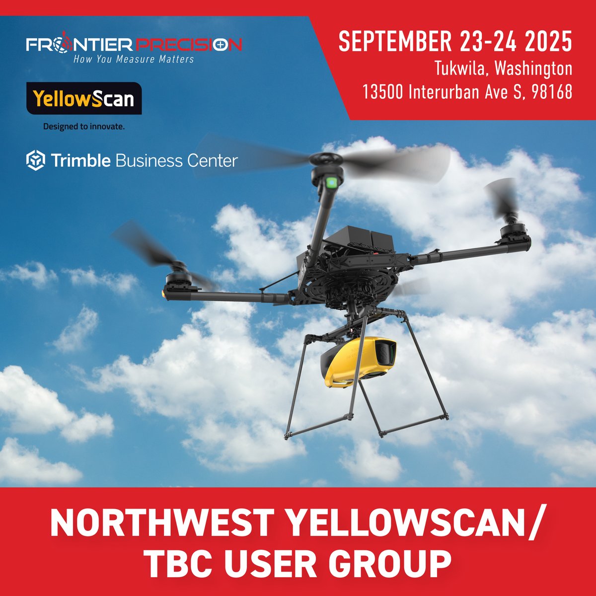 Join us September 23-24 in Tukwila, WA for the Northwest Yellowscan/TBC User Group!

9:00am - 4:00pm
Billy Baroo’s Bar &amp; Grill
13500 Interurban Ave S, 98168

‼️ If you plan on attending, please bring your own personal processing laptop!

REGISTER HERE: ow.ly/BO1w50WG3w7