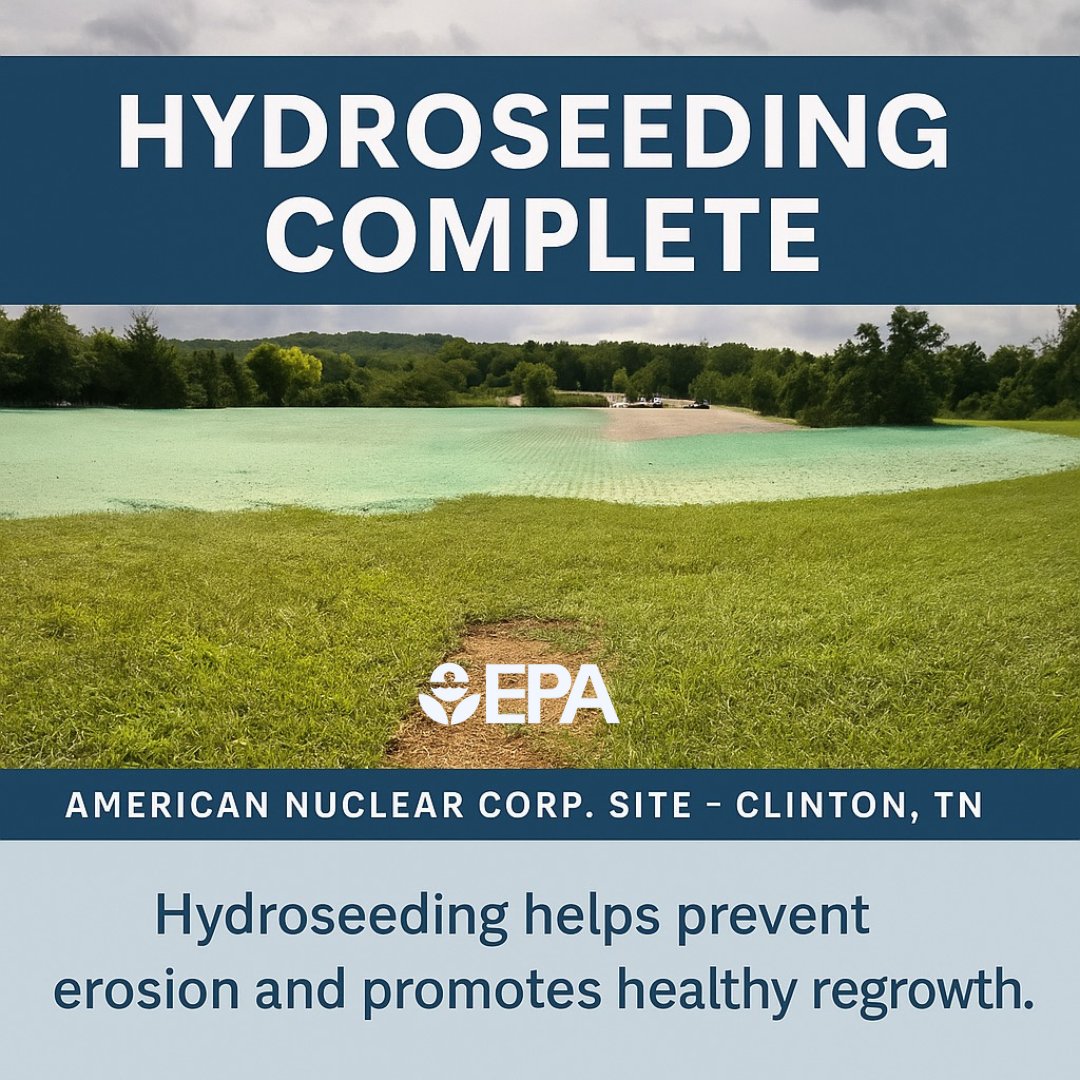 🌱 What’s that green layer on the ground? It’s hydroseeding.

As the final step in the cleanup at the American Nuclear Corp. site in Clinton, TN, hydroseeding helps stabilize the land and jumpstart native vegetation.

The EPA Southeast team began this time-critical cleanup in