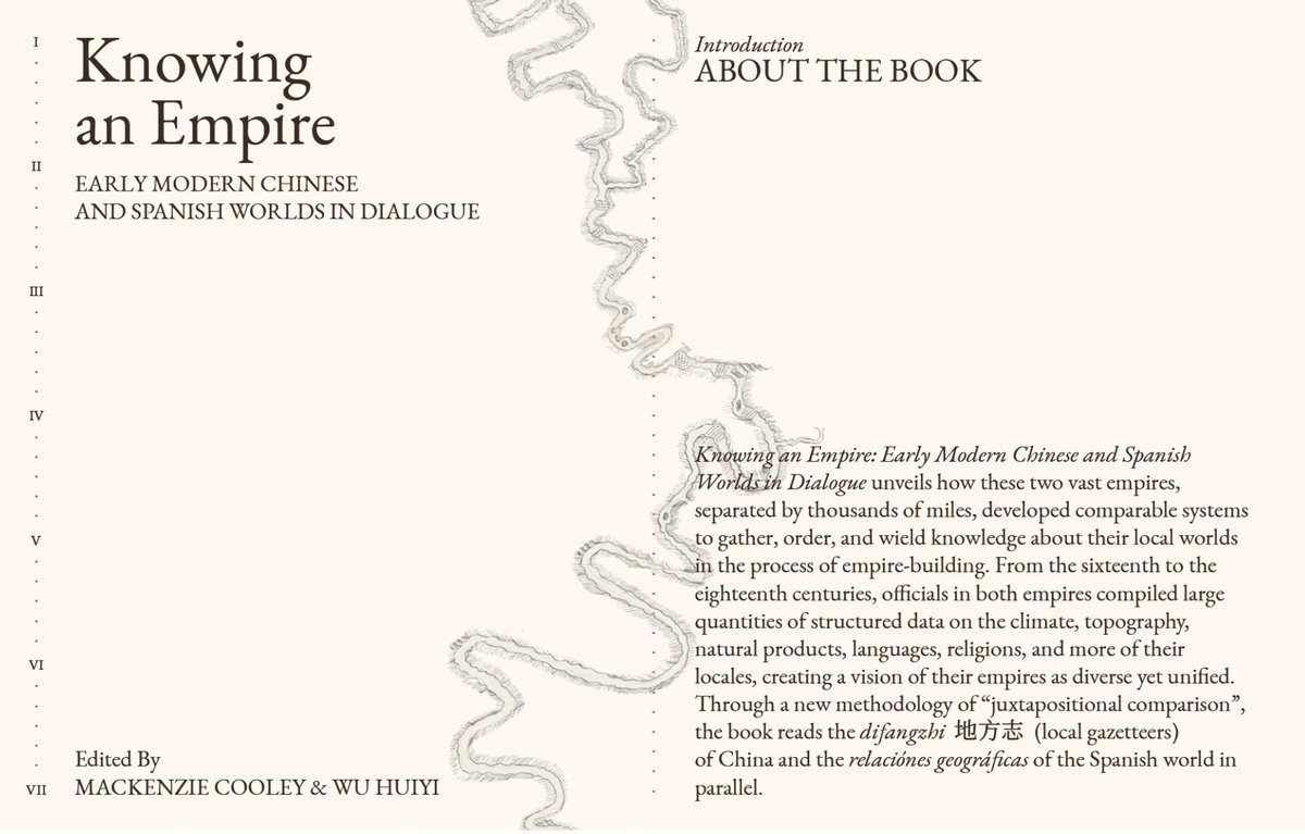 "Knowing an Empire: Early Modern Chinese and Spanish Worlds in Dialogue" unveils how these two vast empires, separated by thousands of miles, developed comparable systems to gather, order, and wield knowledge about their local worlds in the process of empire-building. 

Sources