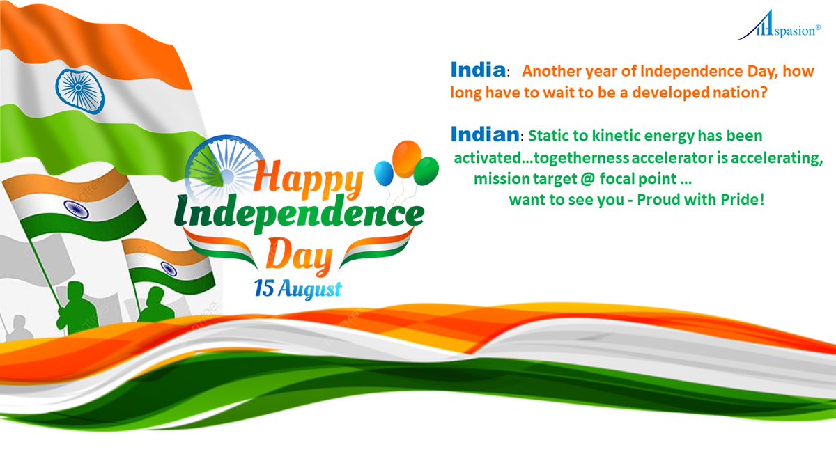 Aspasion's tweet photo. To every #Indian - Happy #IndependenceDay! https://t.co/fWv6gvk8dU
