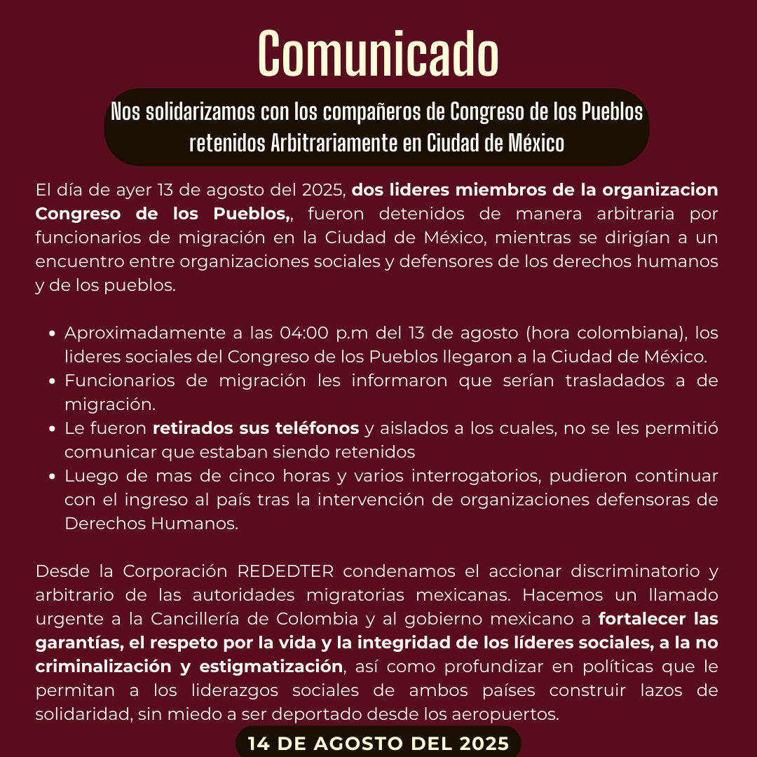 #DenunciaPublica #serlidersocialnoesdelito 

El día de ayer Dos miembros de @congresodelospueblos fueron retenidos durante el ingreso a la ciudad de México por parte de agentes migratorios de dicho país.

Tras mas de cinco (5) fueron dejados en libertad