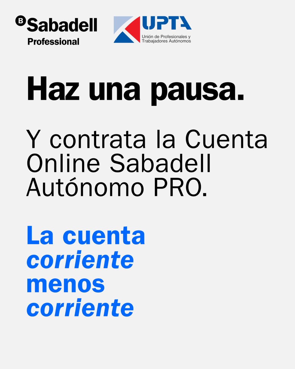 UPTA España (@upta_es) on Twitter photo ¿Aún no conoces la Cuenta Online Sabadell Autónomo PRO de Banco Sabadell? La cuenta corriente 100 % digital que se adapta a tu ritmo. Consulta la oferta vigente y date de alta ahora desde tu móvil en solo 10 minutos: 📲 f.mtr.cool/kquekyblsc
<a href="/EDUARDOABADSABA/">Presidente UPTA España</a> <a href="/BancoSabadell/">Banco Sabadell</a> ¿Aún no conoces la Cuenta Online Sabadell Autónomo PRO de Banco Sabadell? La cuenta corriente 100 % digital que se adapta a tu ritmo. Consulta la oferta vigente y date de alta ahora desde tu móvil en solo 10 minutos: 📲 f.mtr.cool/kquekyblsc
<a href="/EDUARDOABADSABA/">Presidente UPTA España</a> <a href="/BancoSabadell/">Banco Sabadell</a>