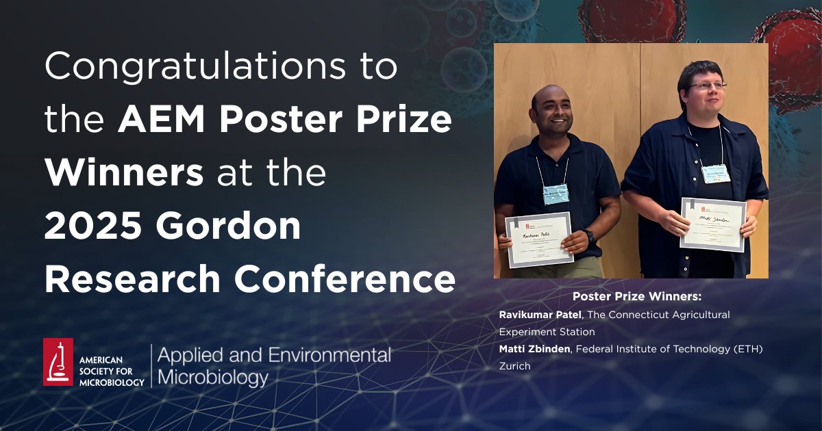 🎉Congrats to ASM’s #AppEnvMicro Poster Prize winners at the 2025 Applied &amp; Environmental Microbiology Gordon Research Conference!

🏆 Ravikumar Patel-<a href="/CT_CAES/">CAES</a>
🏆 Matti Zbinden-ETH Zurich

➡️Explore AEM: asm.social/2xF

➡️More about the GRC: asm.social/2xG