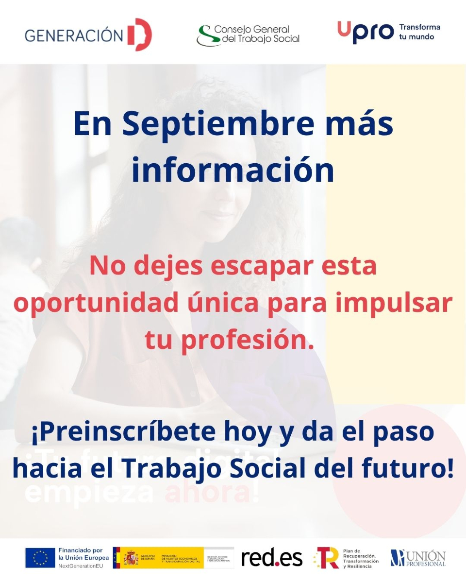 📢 Formació en Competències Digitals per a Treball Social!

Programa dissenyat a mida per a la nostra professió:
✅ Pràctic i aplicable al dia a dia.
✅ Flexible, 100% gratuït.
✅ Certificació europea.

Preinscriu-te i assegura la plaça:
🔗 …tenciasdigitales.unionprofesional.com