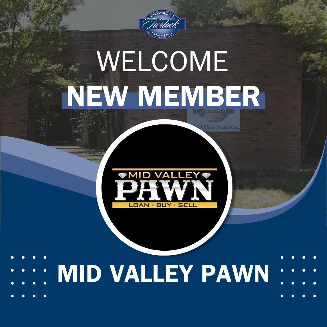 Exciting news! The Turlock Chamber of Commerce is thrilled to welcome Mid Valley Pawn as its newest member. We're looking forward to the valuable contributions they will bring to our community. 
#midvalleypawn #turlock #turlockchamber #newmember