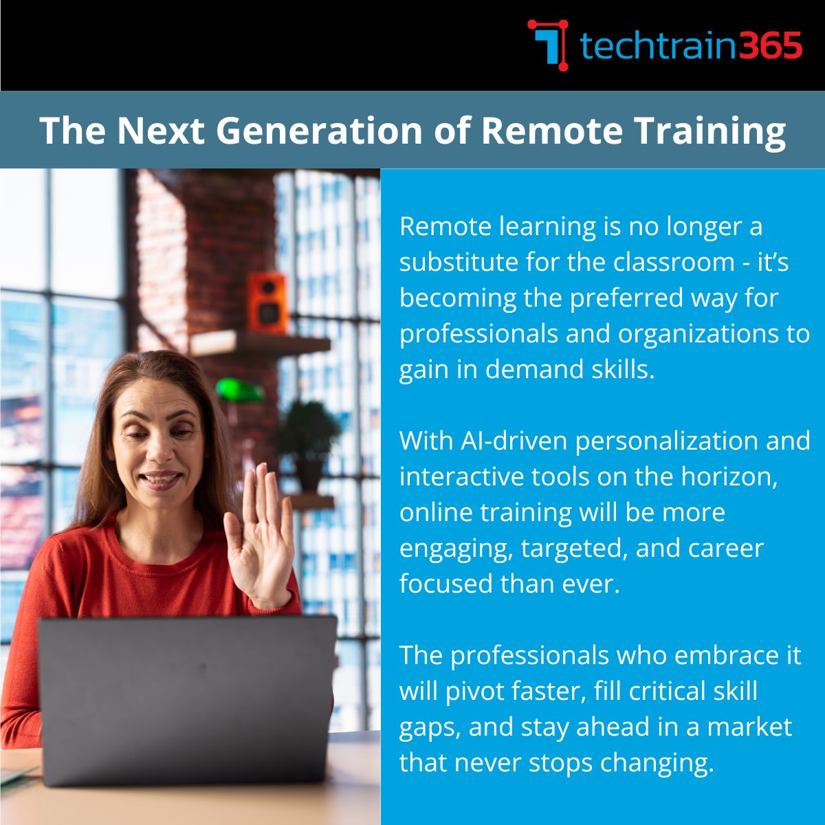 techtrain365's tweet image. Learn more about our remote training courses: techtrain365.com

#remotetraining #virtualclasses #onlinecourse #buildskills #techtrain365