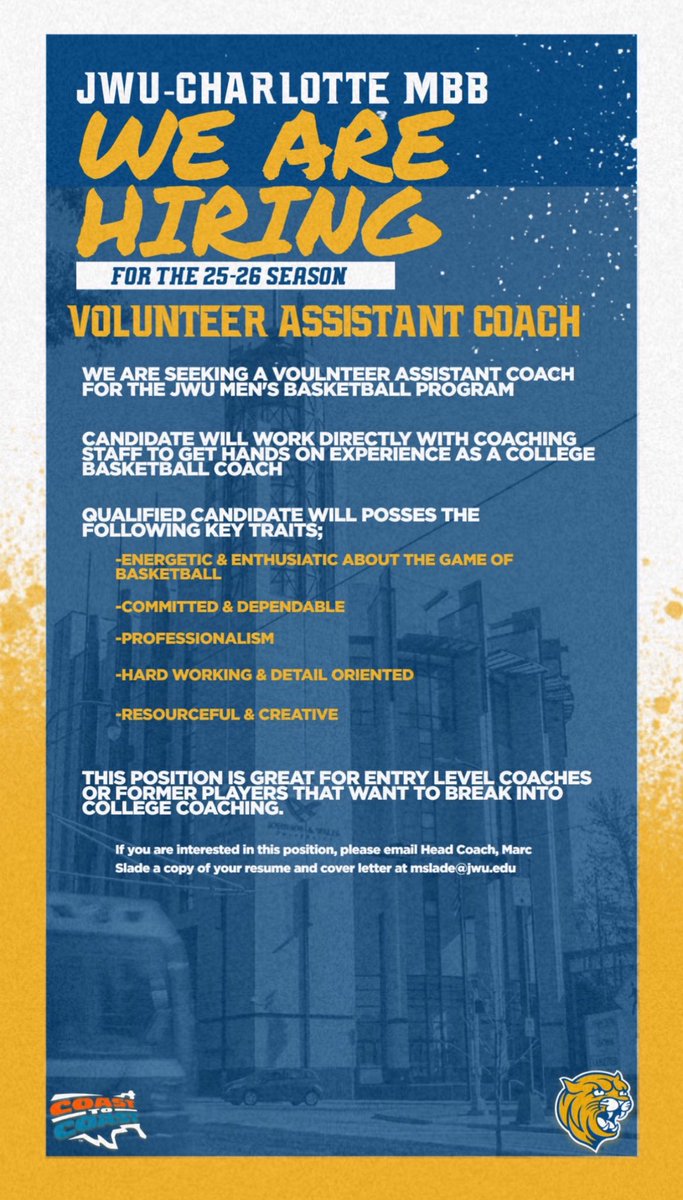 JWU Charlotte Men’s Basketball (@jwu_mbb) on Twitter photo The JWU-Charlotte Men’s Basketball Program is searching for a volunteer assistant coach for the 2025-2026 season!
If you think you are a qualified candidate, email your resume and cover letter to mslade@jwu.edu
#WildcatFamily The JWU-Charlotte Men’s Basketball Program is searching for a volunteer assistant coach for the 2025-2026 season!
If you think you are a qualified candidate, email your resume and cover letter to mslade@jwu.edu
#WildcatFamily