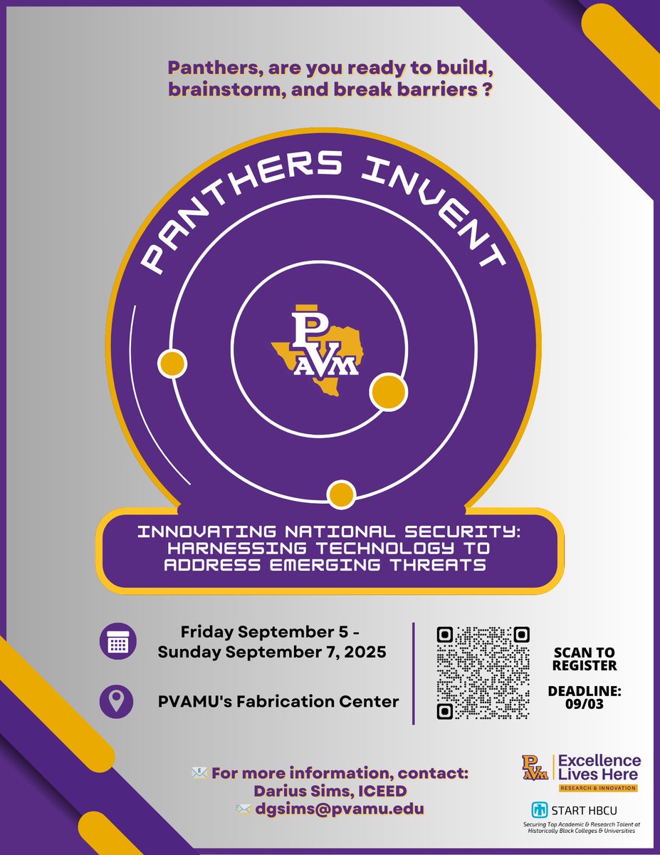 PVAMU Research (@pvamuresearch) on Twitter photo Panthers, Get Ready!!
Panther’s Invent 2025 is Sept 5–7 at the Fabrication Center. Collaborate with industry pros & connect with peers.
Scan the QR & register today!
Info: dgsims@pvamu.edu | 936-261-1687
#PVAMU #PVAMUResearch #PanthersInvent25 #PVAMUInnovation Panthers, Get Ready!!
Panther’s Invent 2025 is Sept 5–7 at the Fabrication Center. Collaborate with industry pros & connect with peers.
Scan the QR & register today!
Info: dgsims@pvamu.edu | 936-261-1687
#PVAMU #PVAMUResearch #PanthersInvent25 #PVAMUInnovation