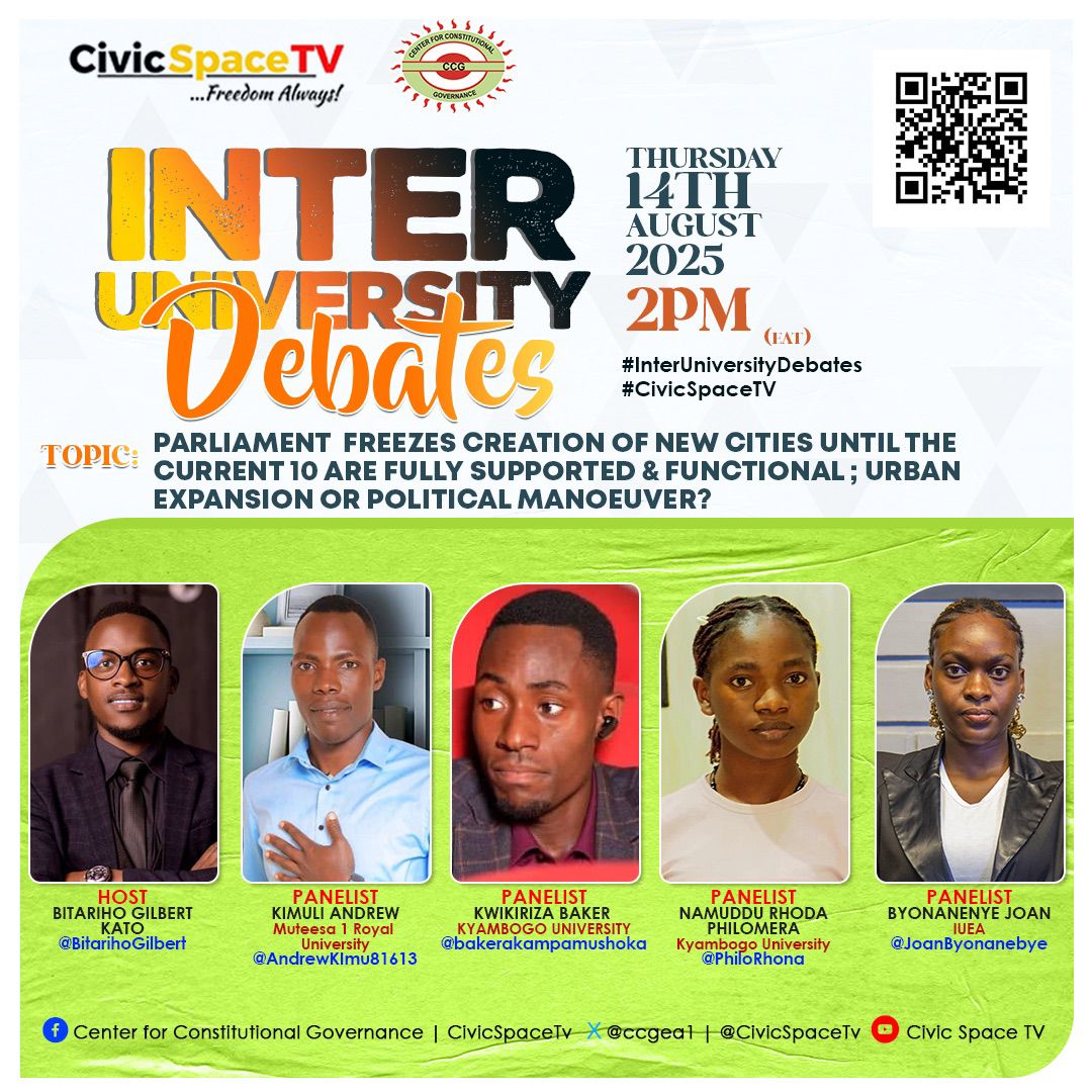 'Parliament freezes creation of new cities until the current ones are fully supported and functional; Urban expansion or political manoeuver?' #CivicSpaceTV  #InterUniversityDebates <a href="/ccgea1/">Center for Constitutional Governance (CCG)</a>

Link:youtu.be/QPRWp7Zh2gU?si…

<a href="/gilbertbk4/">Bk Gilbert.</a> <a href="/AndrewKimu81613/">Andrew Kimuli</a> <a href="/PhiloRhona/">Rhona..Philo❤️🌺☺️</a> <a href="/JoanByonanebye/">JOAN BYONANEBYE</a>