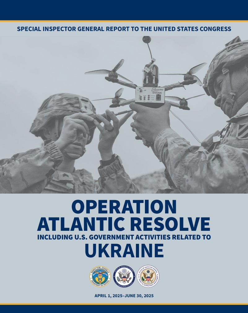 StateOIG's tweet photo. New Report (with @DoD_IG and USAID OIG): Special Inspector General for Operation Atlantic Resolve | Quarterly Report to the United States Congress | April 1, 2025 - June 30, 2025 https://t.co/697rc8pS2r https://t.co/JGXlJyLU8P