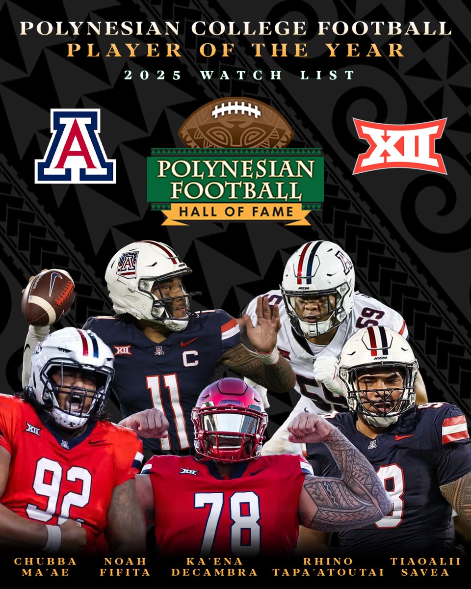 Polynesian Football (@polynesianfbhof) on Twitter photo 2025 Polynesian College Football Player of the Year Award Watch List: <a href="/ArizonaFBall/">Arizona Football</a>🤙🏽🌴
QB Noah Fifita
C Ka'ena Decambra
LG Chubba Ma'ae
RT Rhino Tapa'atoutai
DL Tiaolii Savea
🔗 polynesianfootballhof.org/releases/2025-… 2025 Polynesian College Football Player of the Year Award Watch List: <a href="/ArizonaFBall/">Arizona Football</a>🤙🏽🌴
QB Noah Fifita
C Ka'ena Decambra
LG Chubba Ma'ae
RT Rhino Tapa'atoutai
DL Tiaolii Savea
🔗 polynesianfootballhof.org/releases/2025-…