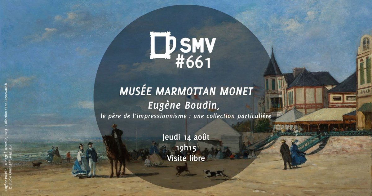 [#SMV661] 📆 #Avosagendas
Ce jeudi 14 aout direction la mer avec l'expo "Eugène Boudin, le père de l’ #impressionnisme : une collection particulière" au #museeMarmottanMonet
🔎+ d’infos : fb.me/e/52KJgY8Yf
#ExpoBoudin #EugèneBoudin #marmottanmonet #eteaparis