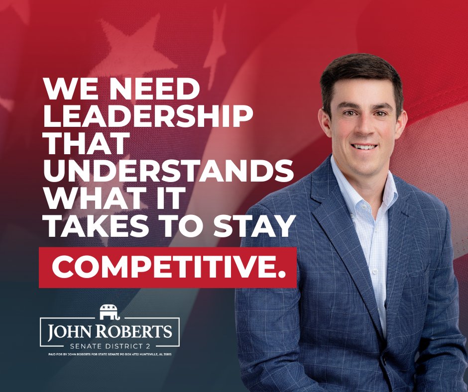 JohnRobertsAL's tweet photo. District 2 sits at the center of Alabama’s innovation economy.  We need leadership that understands what it takes to stay competitive. Through strategic partnerships, we’ll develop the skilled workforce that keeps our district leading Alabama’s economic future. https://t.co/TyfhvemKE3