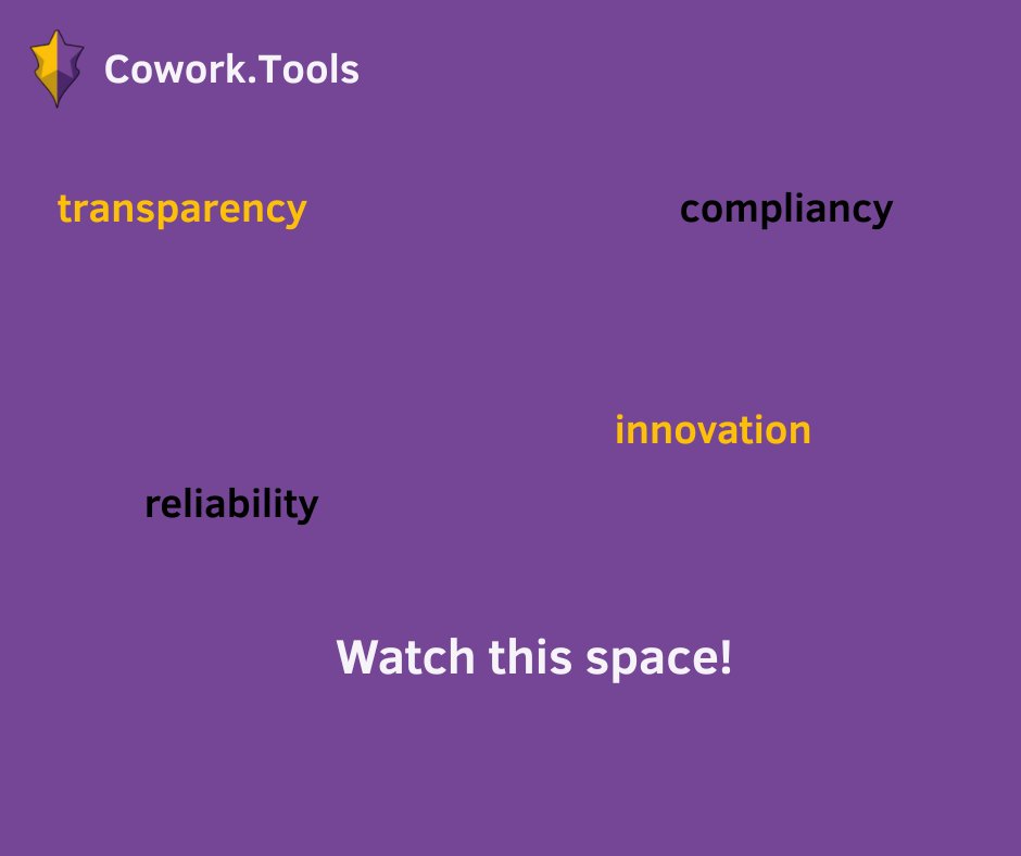 #CoworkTools empowers today’s bold businesses!
Combining transparency, reliability and compliance without slowing down innovation.

For small businesses ready to challenge the status quo and meet the highest standards, we make it possible to have both.

Watch this space!