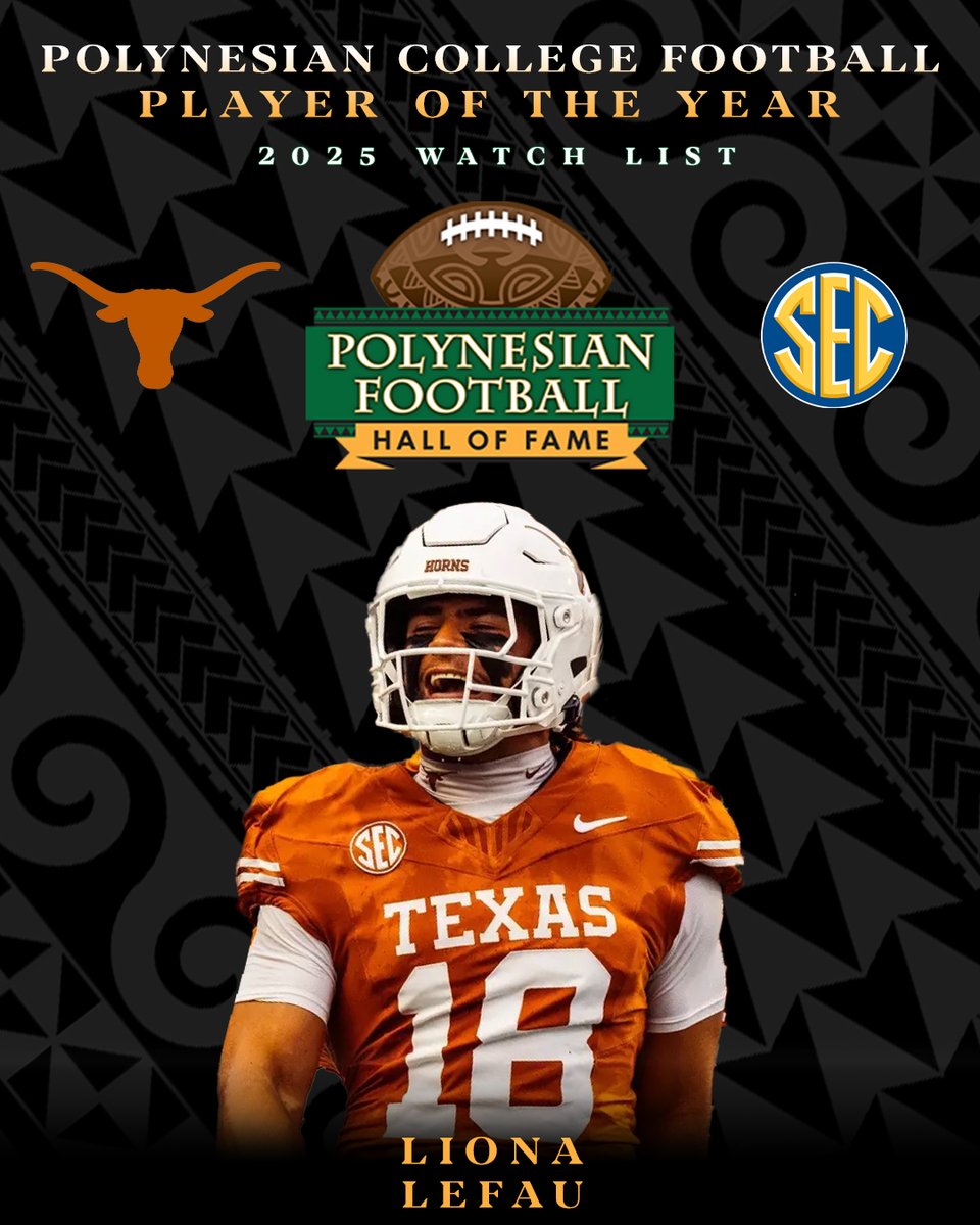 Polynesian Football (@polynesianfbhof) on Twitter photo 2025 Polynesian College Football Player of the Year Award Watch List: <a href="/TexasFootball/">Texas Football</a> 🤙🏽🌴
LB Liona Lefau
🔗 polynesianfootballhof.org/releases/2025-… 2025 Polynesian College Football Player of the Year Award Watch List: <a href="/TexasFootball/">Texas Football</a> 🤙🏽🌴
LB Liona Lefau
🔗 polynesianfootballhof.org/releases/2025-…