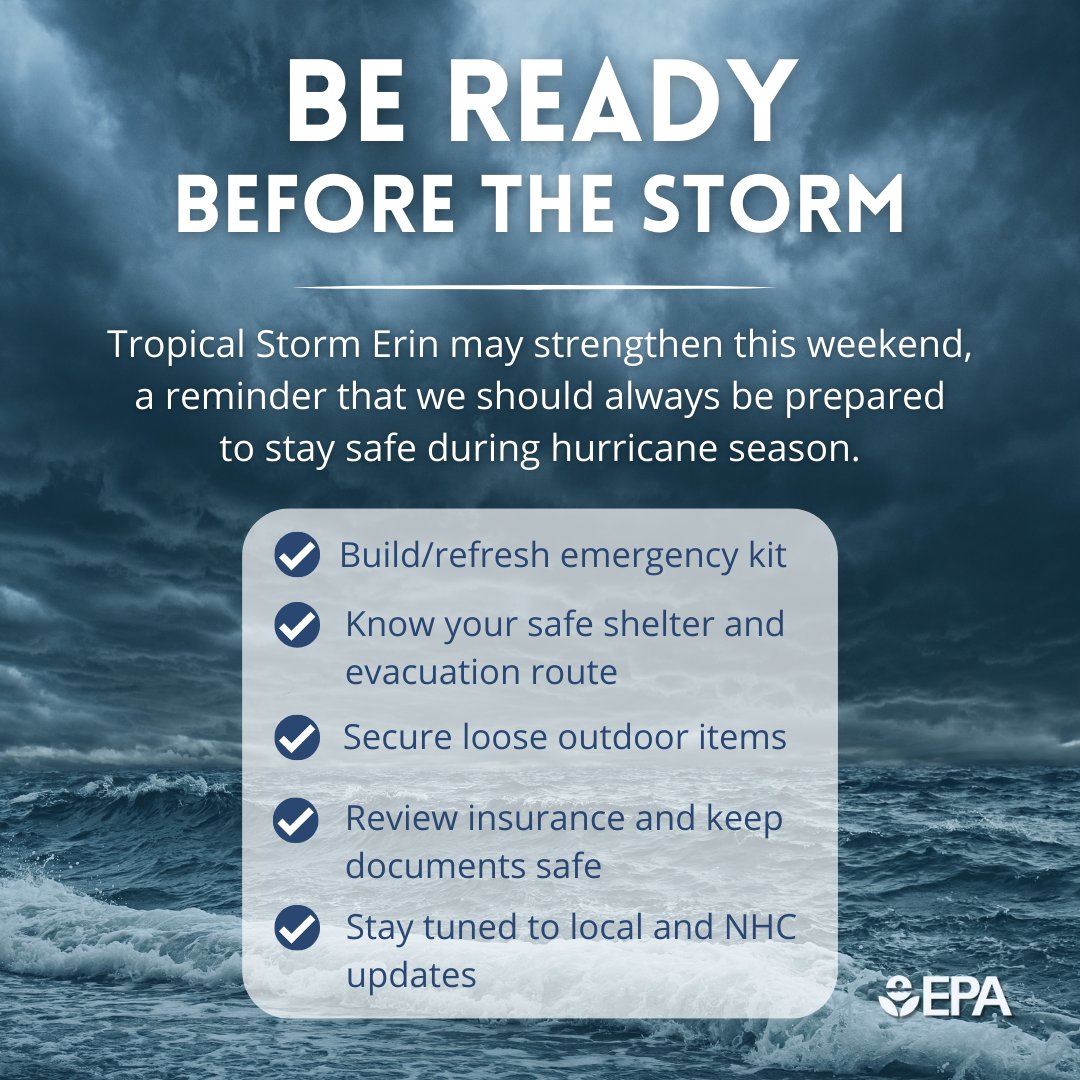 🌀 Tropical Storm Erin: Be Prepared

Tropical Storm Erin is churning in the Atlantic and could strengthen into a hurricane by this weekend. 

Follow these tips to keep you prepared and safe during hurricane season:

✔️ Build/refresh your emergency kit (water, food, meds,