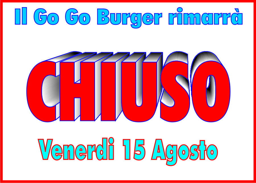 GoGoBurger's tweet image. Il GoGo Burger ti augura buon Ferragosto!