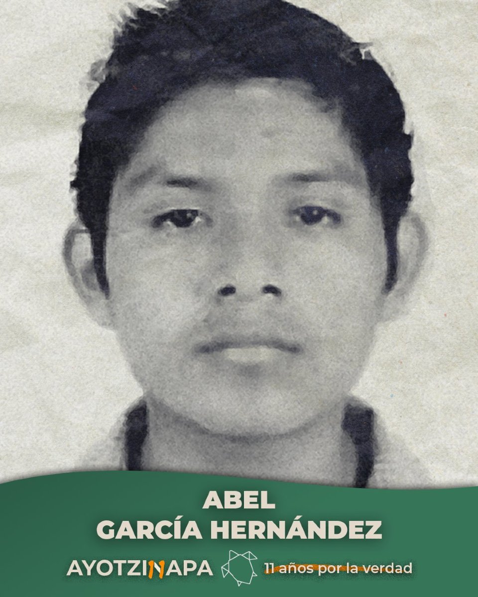 Hoy nombramos a Abel García Hernández. Por él y por las miles de personas desaparecidas en México. Una vez más: hasta que haya verdad y hasta que haya justicia.
#Ayotzinapa11años