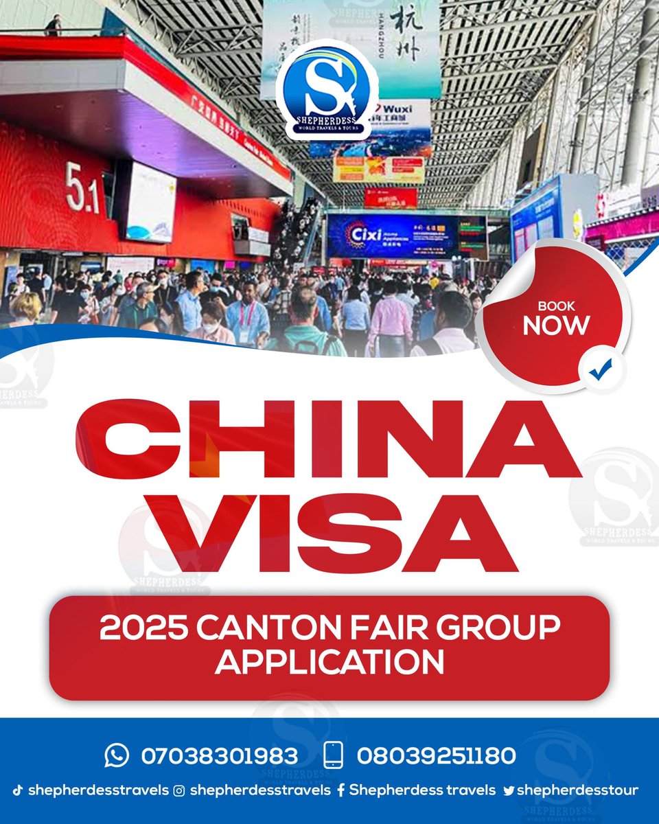 shepherdesstour's tweet photo. This is the opportunity for you to visit China, Even if you  have been refused China visa before in the past trade fairs you can apply and we handle it perfectly. 

Contact us 👇 
+234....7038...301983 https://t.co/nKXErRanrQ