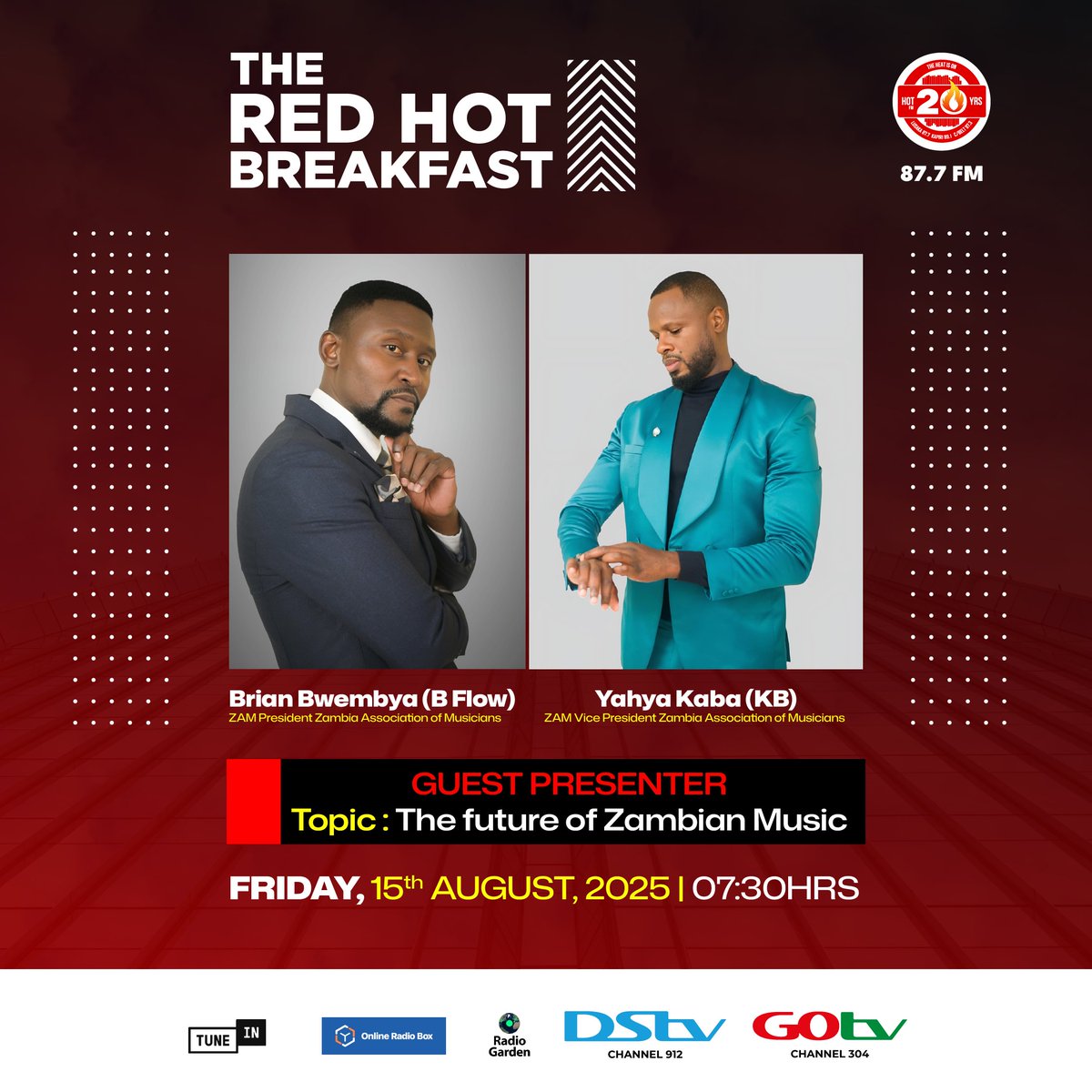 Tune in this Friday at 07:30hrs on The Red Hot Breakfast as Brian Bwembya and Yahya Kaba join us to discuss The Future of Zambian Music. 

#RHB #GuestPresenter #HotFM #TheHeatIsOn
