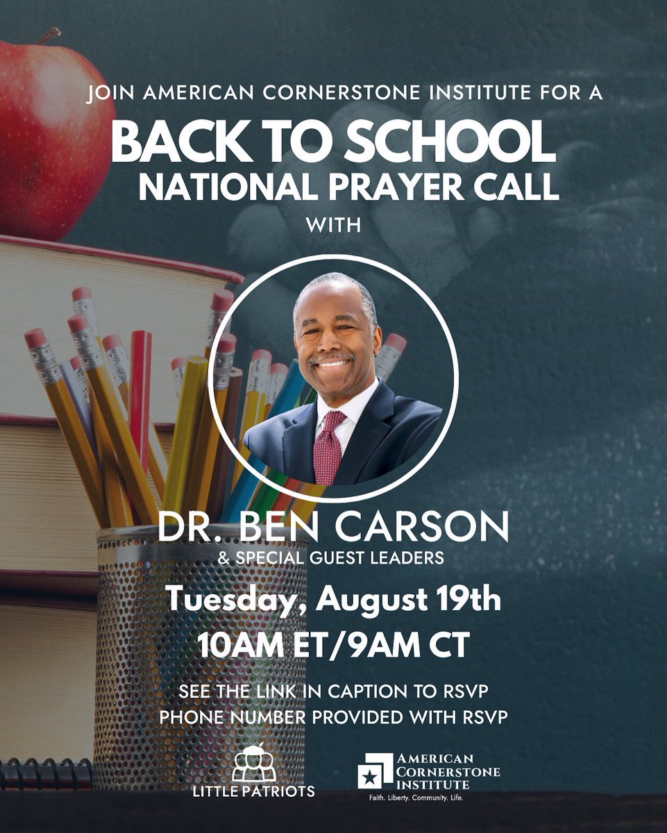 American Cornerstone Institute (@aci1776) on Twitter photo ππ Starting with Prayer: New Hopes for a New School Year
Join <a href="/RealBenCarson/">Ben & Candy Carson</a> and special guest leaders for a Back to School National Prayer Call as we lift up students, teachers, and families heading into a new school year.
π Tuesday, August 19th
β° 10AM ET / 9AM CT
π RSVP ππ Starting with Prayer: New Hopes for a New School Year
Join <a href="/RealBenCarson/">Ben & Candy Carson</a> and special guest leaders for a Back to School National Prayer Call as we lift up students, teachers, and families heading into a new school year.
π Tuesday, August 19th
β° 10AM ET / 9AM CT
π RSVP