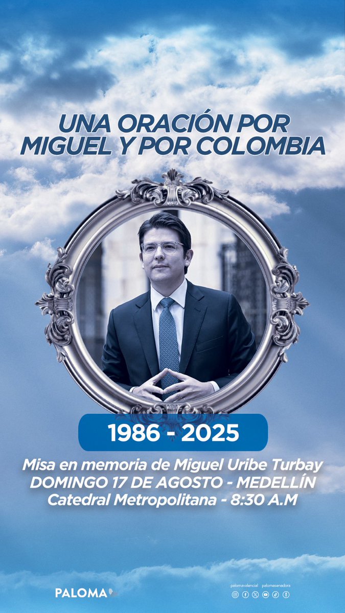 PrensaPalomaV's tweet photo. 🇨🇴Colombia alza la voz para rechazar la violencia. Todo el país se une en oración este domingo durante la misa que se hará en memoria de Miguel Uribe. Medellín consulta el lugar y la hora👇 https://t.co/suEsRF6DDh