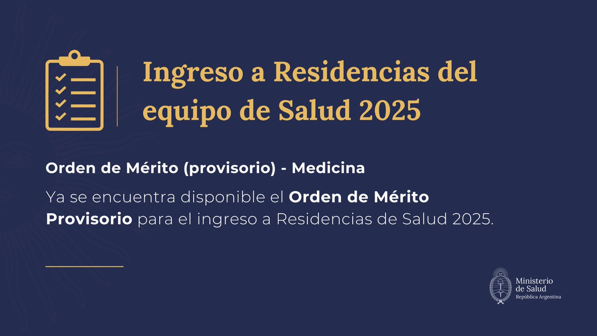 📢 Atención postulantes de Medicina

Ya se encuentra disponible el Orden de Mérito Provisorio para el ingreso a Residencias del equipo de Salud 2025.

📝 Consultá tu posición según el puntaje obtenido en el examen.

👉 Ingresá en argentina.gob.ar/salud/residenc… 

🔄 Recordá que este