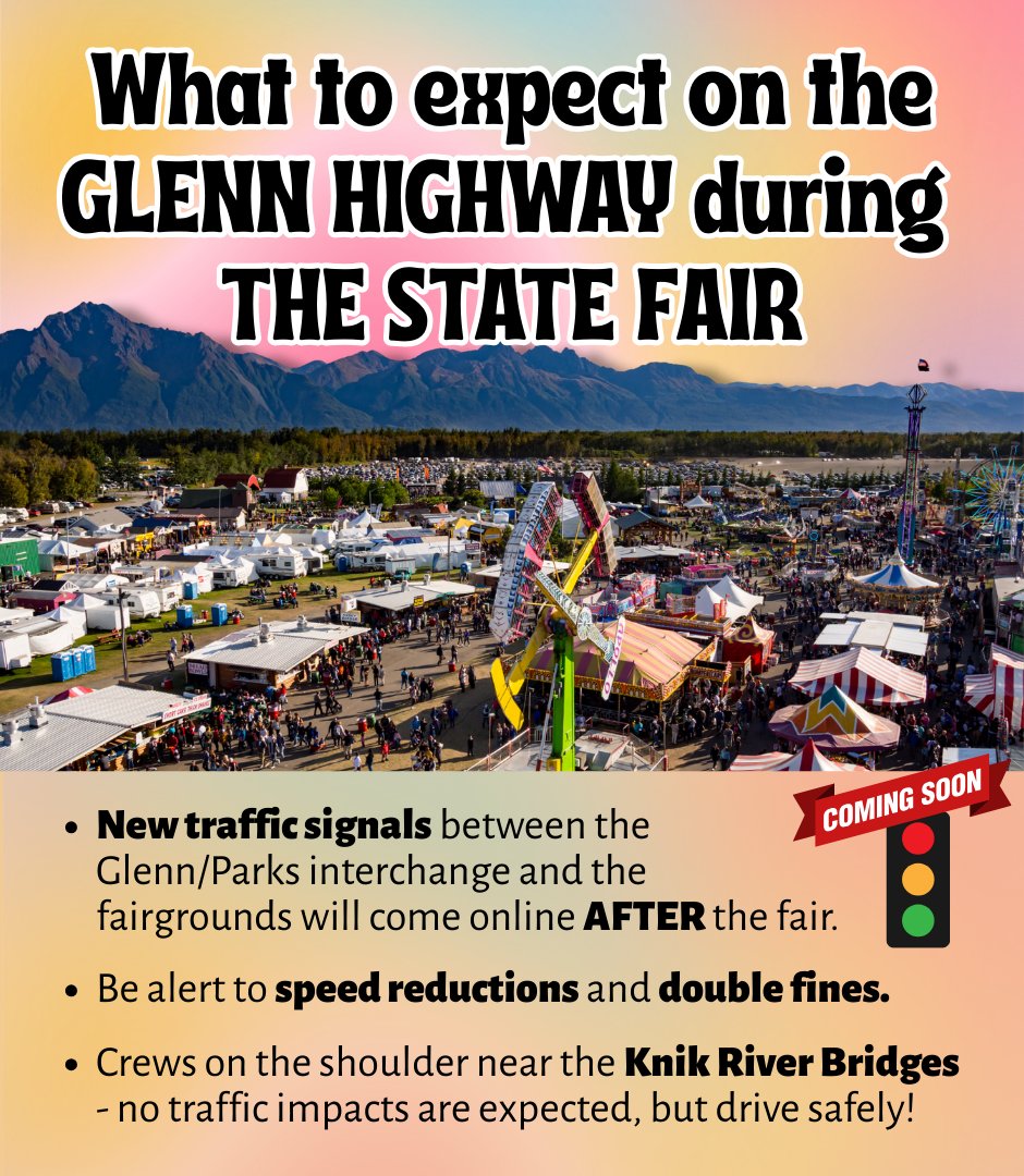 🚧 Glenn Highway – Alaska State Fair Traffic Impacts (Aug 15 – Sept 1, 2025)
As thousands of Alaskans head to the Alaska State Fair in Palmer, remember to plan ahead and stay alert to several traffic changes:

👷SHOULDER WORK NEAR KNIK BRIDGES
Crews will be working on the