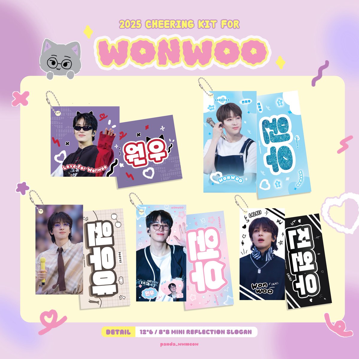 panda_wwmeow's tweet photo. 🐈‍⬛ 𝐖𝐎𝐍𝐖𝐎𝐎 𝟐𝟎𝟐𝟱 𝐂𝐡𝐞𝐞𝐫𝐢𝐧𝐠 𝐊𝐢𝐭 𝐚𝐧𝐝 𝐆𝐨𝐨𝐝𝐬 - 𝘕𝘌𝘞_ 𝘪𝘯 𝘐𝘯𝘤𝘩𝘦𝘰𝘯 💜

📅 ~25.08.27 
🔗 https://t.co/PYQJLxYPNk 

#RT 추첨 미니 슬로건 키링을 드립니다 (국내한정)

🌍G.O 및 문의 ▶️ DM 

#원우 #WONWOO #세븐틴 #SEVENTEEN #전원우 #ウォヌ https://t.co/ncOV3EAqzM