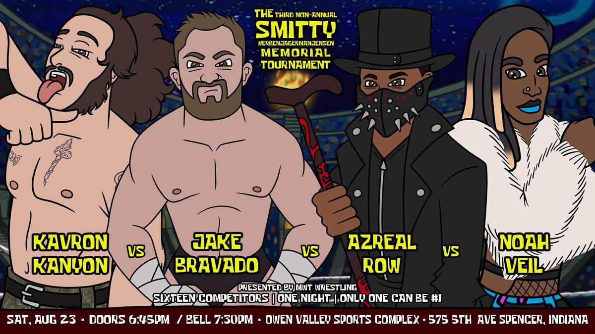 mwtwrestling's tweet image. #TheSmitty3 First Round Matchup Announcement!

@KAVRON_KANYON 

VS

@JakeBravado 

VS

@Azzy528 

VS

@NoahXVeil 

16 Competitors.
Only One can Be #1.

📆 Aug 23rd
📍Owen Valley Sports Complex-575 5th Ave - Spencer, Indiana 
⏰🚪6:45 🔔7:30
Ticket Link in Bio!