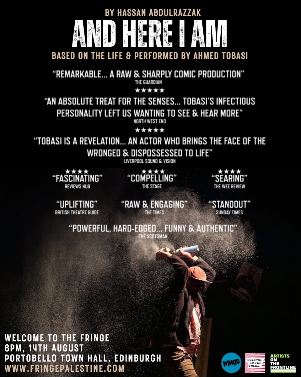 Artists On The Frontline (@artfrontline) on Twitter photo Friends <a href="/edfringe/">Edinburgh Festival Fringe</a> don’t miss #AndHereIAm
As the full-scale invasion in #Jenincamp #Palestine moves into its 8th month, #AndHereIAm is both a powerful tale from the past and an urgent story of the present
🗓️14 August
⏰ 8pm
📍Portobello Town Hall
🎟️edfringe.com/tickets/whats-… Friends <a href="/edfringe/">Edinburgh Festival Fringe</a> don’t miss #AndHereIAm
As the full-scale invasion in #Jenincamp #Palestine moves into its 8th month, #AndHereIAm is both a powerful tale from the past and an urgent story of the present
🗓️14 August
⏰ 8pm
📍Portobello Town Hall
🎟️edfringe.com/tickets/whats-…