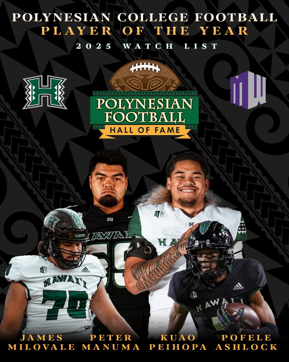 Polynesian Football (@polynesianfbhof) on Twitter photo 2025 Polynesian College Football Player of the Year Award Watch List: <a href="/HawaiiFootball/">Hawaii Football</a> 🤙🏽🌴
OT James Milovale (<a href="/SamoanJames/">James Milovale</a>)
OG Kuao Peihopa (<a href="/maanuma6/">Peter Manuma 🇦🇸</a>)
S Peter Manuma (@kuaopeihopa)
WR Pofele Ashlock (@karsyn_p)
🔗 polynesianfootballhof.org/releases/2025-…
<a href="/StephenTsai/">Stephen Tsai</a> <a href="/Brian_McInnis/">Brian McInnis</a> 2025 Polynesian College Football Player of the Year Award Watch List: <a href="/HawaiiFootball/">Hawaii Football</a> 🤙🏽🌴
OT James Milovale (<a href="/SamoanJames/">James Milovale</a>)
OG Kuao Peihopa (<a href="/maanuma6/">Peter Manuma 🇦🇸</a>)
S Peter Manuma (@kuaopeihopa)
WR Pofele Ashlock (@karsyn_p)
🔗 polynesianfootballhof.org/releases/2025-…
<a href="/StephenTsai/">Stephen Tsai</a> <a href="/Brian_McInnis/">Brian McInnis</a>