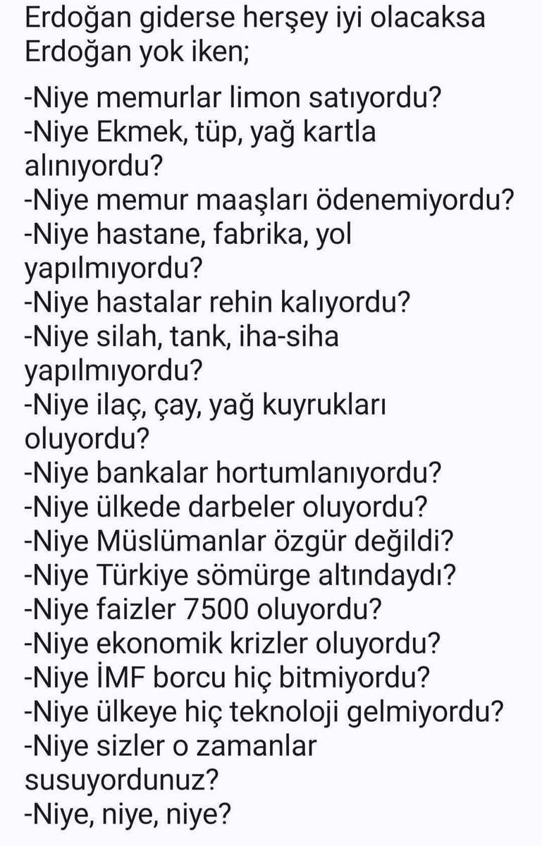 Eskiden herşey güzeldide bu saydıklarım neden yoktu ve sizler susuyordunuz neden?