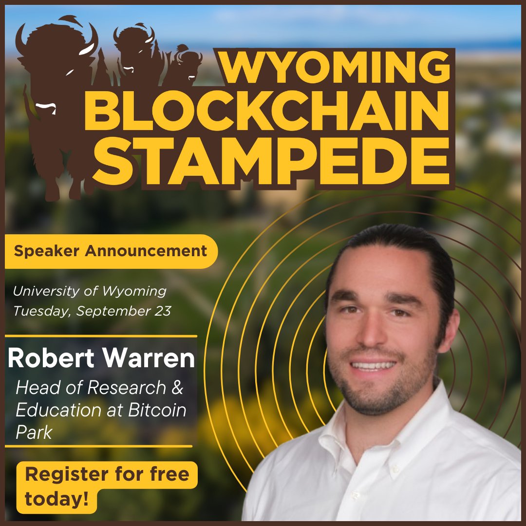 WyoStampede's tweet photo. We are thrilled to have @robertwarren back at the 8th annual Wyoming Blockchain Stampede for our first ever Bitcoin Day!

Register for Bitcoin Day here ➡️ https://t.co/63WbuRoCcW https://t.co/aFgdURe9WS